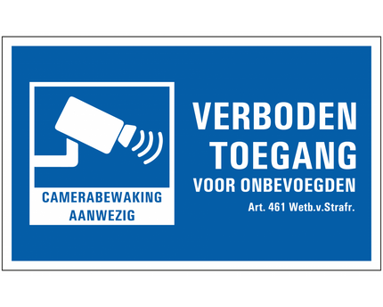 alarmsysteemexpert Waarschuwingsbord Camerabewaking/Verboden Toegang PVC